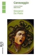 Ebook Caravaggio di Giovanni De Plato edito da Libri Scheiwiller