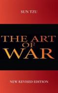 Ebook The Art of War: The Military Classic of the Far East - The Articles of Suntzu - The Sayings of Wutzu di Sun Tzu edito da Mike Thomas