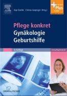 Ebook Pflege konkret Gynäkologie Geburtshilfe di Kay Goerke edito da Urban & Fischer