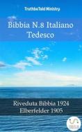 Ebook Bibbia N.8 Italiano Tedesco di Truthbetold Ministry edito da TruthBeTold Ministry
