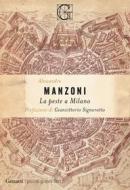 Ebook La peste a Milano di Alessandro Manzoni edito da Garzanti Classici