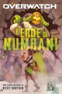 Ebook Overwatch. L'eroe di Numbani di Nicky Drayden edito da Editrice Il Castoro