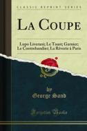 Ebook La Coupe di George Sand edito da Forgotten Books