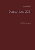 Ebook Deutschland 2021 di Meinrad Böhl edito da Books on Demand