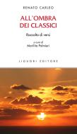 Ebook All’ombra dei classici di Renato Carleo edito da Liguori Editore