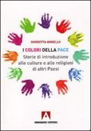 Ebook I colori della pace di Morello Ombretta edito da Armando Editore