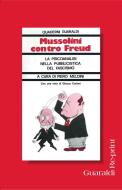 Ebook Mussolini contro Freud di AA. VV. edito da Guaraldi