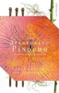 Ebook Las aventuras de Pinocho di Carlo Collidi edito da La Pollera Ediciones
