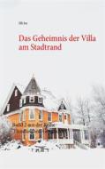 Ebook Das Geheimnis der Villa am Stadtrand di Elli Joy edito da Books on Demand