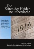 Ebook Die Zeiten der Heiden neu überdacht di Christian Münkel edito da Books on Demand