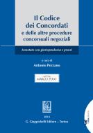 Ebook Il Codice dei Concordati e delle altre procedure concorsuali negoziali di Antonio Pezzano edito da Giappichelli Editore