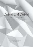 Ebook Zahn um Zahn in Österreich di Jahl Gerald, Guserl Ulrich, Österreicher Gernot edito da Books on Demand