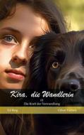 Ebook Kira, die Wandlerin - 01 - Die Kraft der Verwandlung di Ed Berg edito da Books on Demand