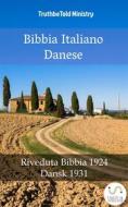 Ebook Bibbia Italiano Danese di Truthbetold Ministry edito da TruthBeTold Ministry