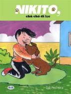 Ebook Niquito, Chú Chó ?i L?c di Dill Ferreira edito da Tektime