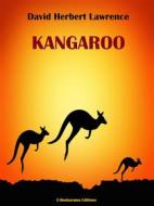 Ebook Kangaroo di David Herbert Lawrence edito da E-BOOKARAMA