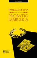 Ebook Probatio diabolica di De Luca Pasquale edito da Milena Edizioni