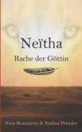 Ebook Neïtha di Nina Romantini, Nadine Peneder edito da Books on Demand