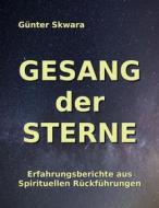 Ebook Gesang der Sterne di Günter Skwara edito da Books on Demand