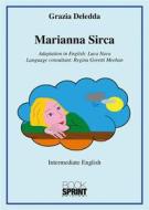 Ebook Marianna Sirca (Grazia Deledda) di Luca Nava edito da Booksprint