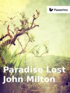 Ebook Paradise Lost di John Milton edito da Passerino Editore