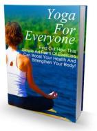 Ebook Yoga For Everyone di Ouvrage Collectif edito da Ouvrage Collectif