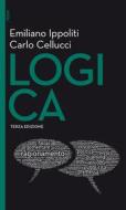 Ebook Logica - III edizione di Carlo Cellucci, Emiliano Ippoliti edito da Egea