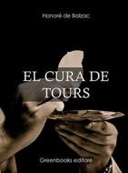 Ebook El cura de Tours di Honore de Balzac edito da Greenbooks Editore