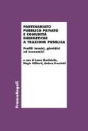 Ebook Partenariato Pubblico Privato e Comunità Energetiche a trazione pubblica di AA. VV. edito da Franco Angeli Edizioni