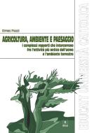 Ebook Agricoltura, ambiente e paesaggio di Ermes Frazzi edito da EDUCatt Università Cattolica