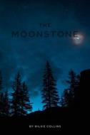 Ebook The Moonstone di Collins Wilkie edito da Publisher s23237
