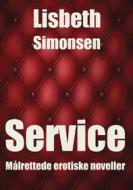 Ebook Service di Lisbeth Simonsen edito da Books on Demand