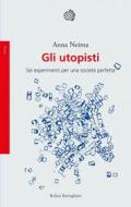 Ebook Gli utopisti di Anna Neima edito da Bollati Boringhieri