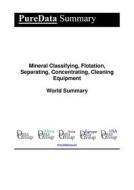 Ebook Mineral Classifying, Flotation, Separating, Concentrating, Cleaning Equipment World Summary di Editorial DataGroup edito da DataGroup / Data Institute