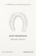Ebook Martín Fierro di José Hernández edito da Corriere della Sera