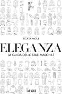 Ebook Eleganza di Silvia Paoli edito da IlSole24Ore Publishing and Digital