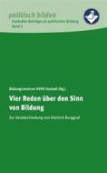 Ebook Vier Reden über den Sinn von Bildung di Heimvolkshochschule Hustedt e.V. edito da Books on Demand