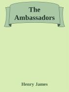 Ebook The Ambassadors di Henry James edito da Augusto Baldassari