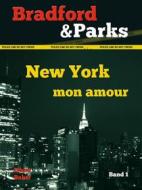 Ebook New York mon amour di Ethan Baker edito da Books on Demand