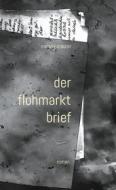 Ebook der flohmarktbrief di martin christen, melody maurer edito da Books on Demand