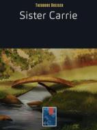 Ebook Sister Carrie di Theodore Dreiser edito da eGriffo