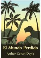Ebook El Mundo Perdido (Translated) di Arthur Conan Doyle edito da Paloma Nieves