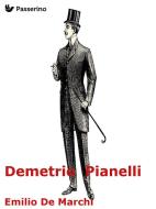 Ebook Demetrio Pianelli di Emilio De Marchi edito da Passerino Editore