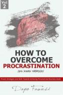 Ebook How to Overcome Procrastination di Dayo Fawusi edito da Commune Writers Int&apos;l