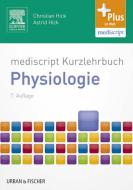 Ebook mediscript Kurzlehrbuch Physiologie di Henriette Rintelen edito da Urban & Fischer