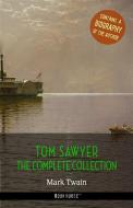 Ebook Tom Sawyer: The Complete Collection + A Biography of the Author di Mark Twain edito da Book House Publishing