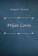 Ebook Prijan Lovro di August Šenoa edito da Klasika