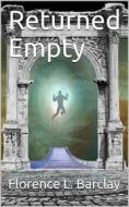 Ebook Returned Empty di Florence L. Barclay edito da iOnlineShopping.com