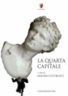 Ebook La Quarta Capitale di AA. VV. edito da Gangemi Editore