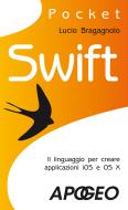 Ebook Swift di Lucio Bragagnolo edito da Feltrinelli Editore